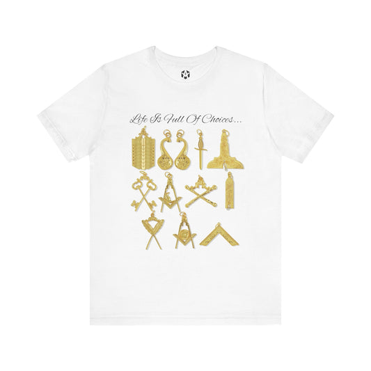 “Choices of the Craft" Tee