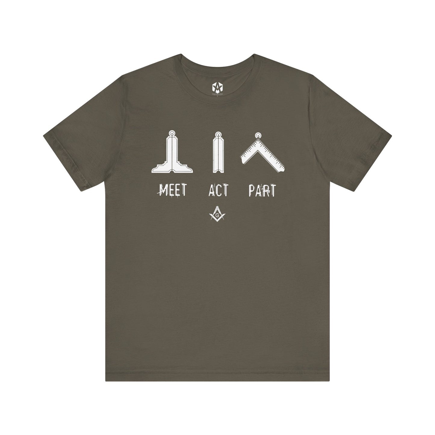 "Meet, Act, Part" Tee