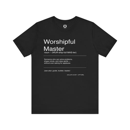 "Worshipful Master Defined" Tee