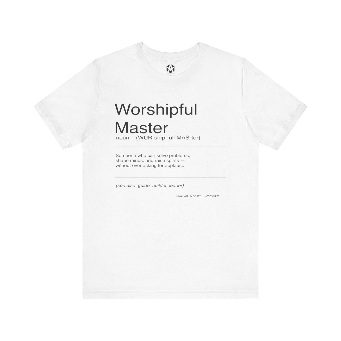 "Worshipful Master Defined" Tee